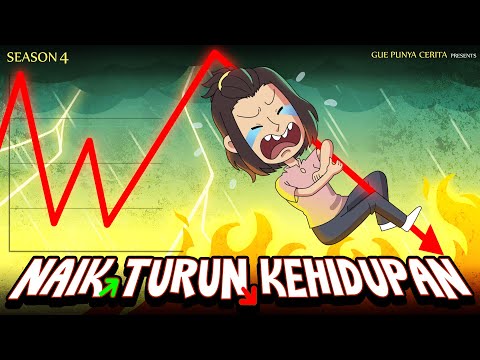 NAIK TURUN KEHIDUPAN | Gue Punya Cerita | Kisah Nyata | SEASON 4