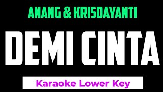 Download lagu Anang & Krisdayanti - Demi Cinta Karaoke lower key (karaoke duet) mp3