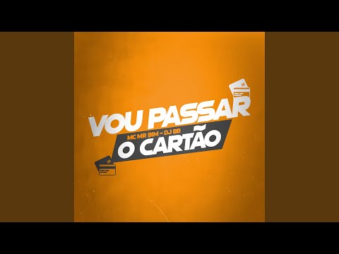 Vou Passar o Cartão
