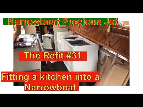 The Refit #31  Fitting A kitchen in a narrowboat