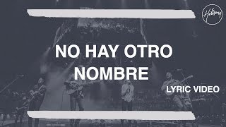 No Hay Otro Nombre - Hillsong Worship