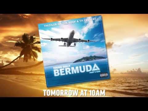 Young Gully - Bermuda, Part 1: God (Snippets) [Thizzler.com Exclusive]