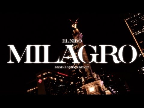 El Nido x Dj Peche - Milagro (Video Oficial) Prod.5UNODOSBEATZ