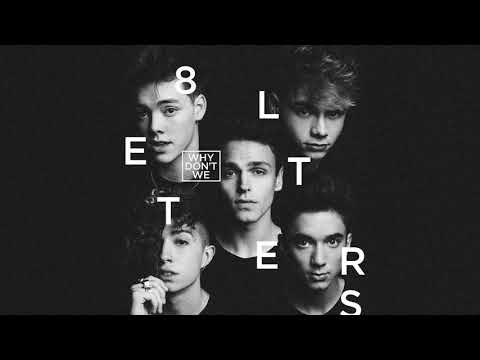 Why Don't We - 8 Letters on Spotify Charts