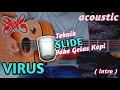 Download Lagu SLANK - VIRUS  intro  Acoustic Guitar Cover Mp3 Free