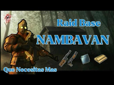 LDOE - Raid Base NAMBAVAN - Last day on earth survival - RixDevil