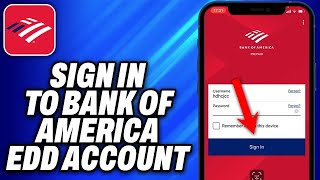 How To Sign in to Bank of America EDD Account - Easy Fix