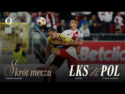 7K | SKRÓT MECZU | ŁKS Łódź - Polonia Warszawa 2:2