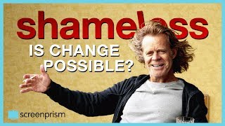Shameless: Is Change Possible? | Video Essay