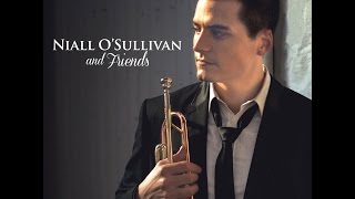Niall O'Sullivan and Friends Teaser