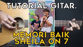 Download lagu (TUTORIAL GITAR) MEMORI BAIK - SHEILA ON 7 FEAT AISHAMEGLIO | LENGKAP mp3