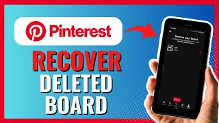 How To Recover a Deleted Board on Pinterest