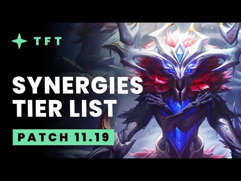 Strongest Synergies for TFT Patch 11.19 Meta – Teamfight Tactics Guide | TFT Tier List
