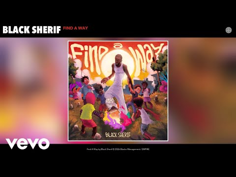 Black Sherif - Find A Way (Official Audio)