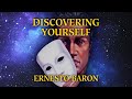 Discovering yourself by Ernesto Baron 