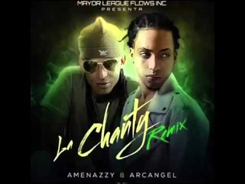 El Nene La Amenaza (Amenazzy) Ft. Arcángel - La Chanty (Remix) [Audio]