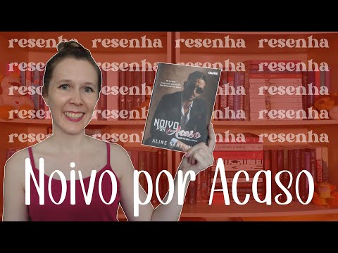 Resenha Noivo por Acaso | Leituras de Deni