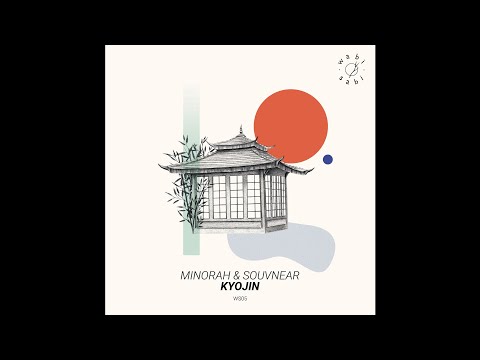 PREMIERE : Minorah & Souvnear - Kyojin (Original Mix) [Wabi Sabi]