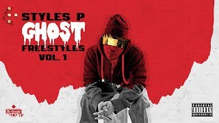 Styles P - Ghost Freestyles Vol. 1 (Full Mixtape)