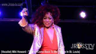 James Ross @ Miki Howard - "Til You Come Back To Me" - www.Jross-tv.com