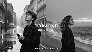 Download lagu COBALAH - Hijau Daun | English Version MV Clip By AI (originally Hijau Daun) mp3 Download lagu COBALAH - Hijau Daun | English Version MV Clip By AI (originally Hijau Daun) mp3