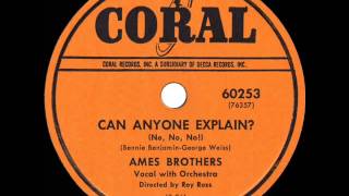 1950 HITS ARCHIVE Can Anyone Explain   Ames Brothers their original version