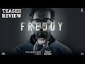 Freddy Teser Review | Kartik Aaryan | 2nd December | Freddy Trailer | DisneyPlus Hotstar