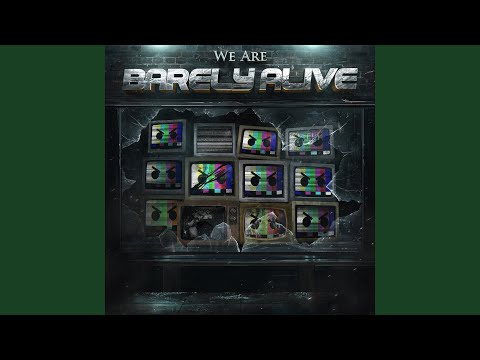 Video thumbnail for We Are Barely Alive (Interlude)