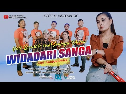 WIDADARI SANGA - YATI LARASATI feat SONJAYA DWIVA (New Version 2024)