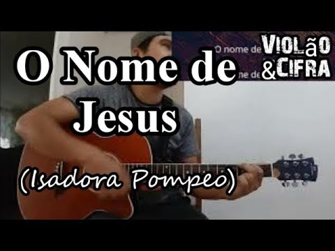 Nome De Jesus - Isadora Pompeo