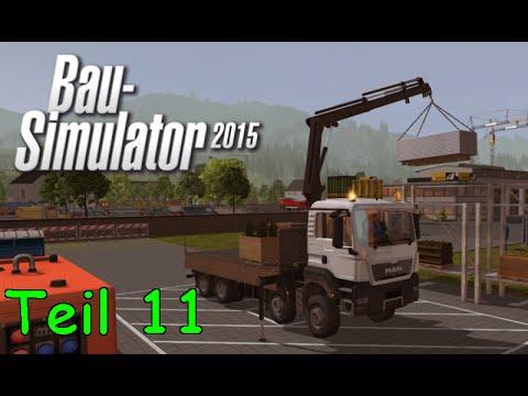 Let's Play Bau Simulator 2015 Teil 11 - Lehrgang Pritschenwagen mit Kran
