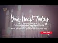 YOUR HEART TODAY Bukas Palad Music Ministry Lyric Video