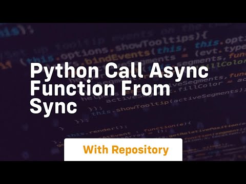 Python Call Async Function From Sync