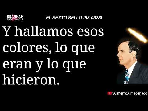 EL SEXTO SELLO (63-0323) WILLIAM BRANHAM