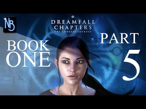 Dreamfall Chapters Walkthrough Part 5 Book One (No Commentary)