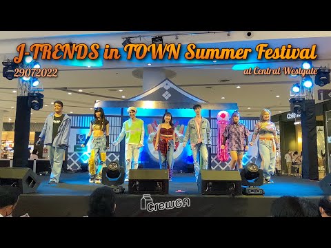 29072022 GIRL GOTTA LIVE, Last Dance, HALF MOON | CrewGA @ J-TRENDS in TOWN, Central Westgate