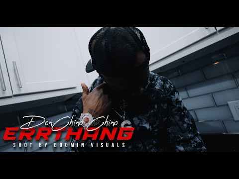 DonChino Chino - ERRTHANG (Official Video) shot by @boominvisuals