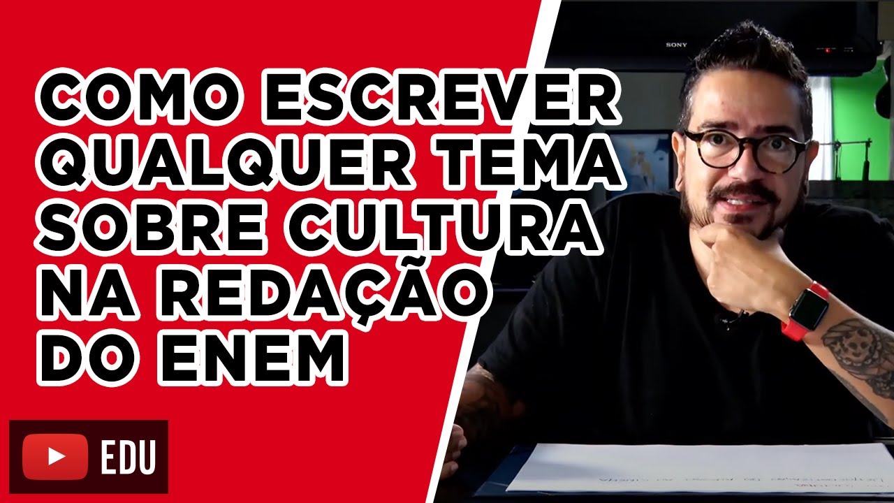 Como escrever qualquer tema sobre cultura na redação do ENEM | 09 de Dezembro 2020