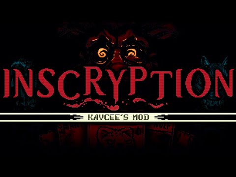 Inscryption | Kaycee's Mod