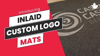 Introducing Inlaid Custom Logo Mats