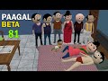PAAGAL BETA 81 Desi Comedy Video CS Bisht Vines