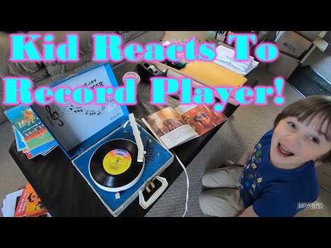 Kid Reacts To Record Player! [Day 3405 - 02.26.20]