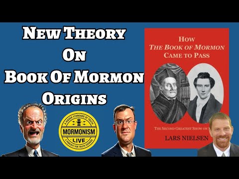 An Exciting New Theory On Book Of Mormon Origins [Mormonism Live: 177]