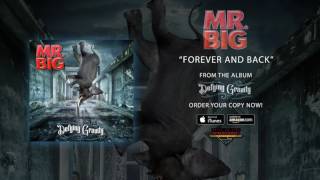 Mr. Big - "Forever And Back" (Official Audio)