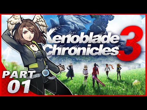 Xenoblade Chronicles 3 First Playthrough ~ Part 1
