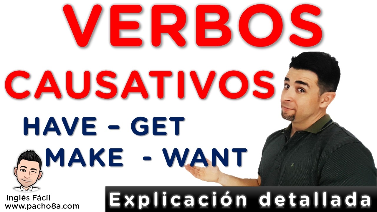 Verbos Causativos - Cómo usarlos en voz activa y pasiva - Nivel superior | Clases inglés