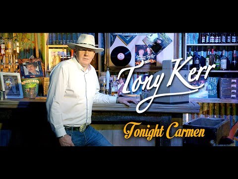 Tony Kerr – Tonight Carmen