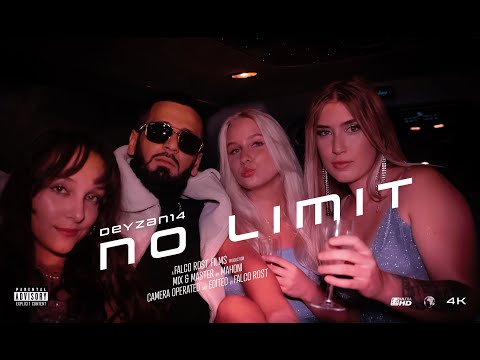 DEYZAN - NO LIMIT   (Official Video)