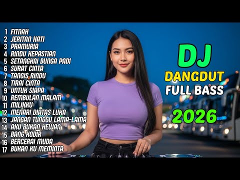 FITNAH - RHOMA IRAMA🎵REMIX DANGDUT FULL BASS 🎧REMIX DANGDUT POPULER 2026🎵ENAK BUAT SANTAI & KERJA