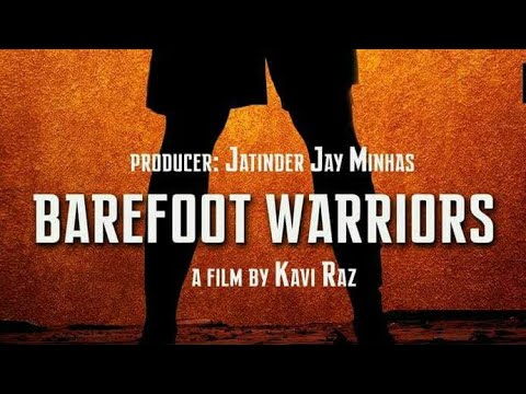Barefoot warriors official teaser
